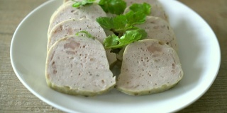 越南猪肉香肠或越南蒸猪肉
