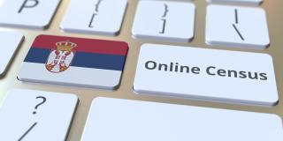 在线人口普查文本和键盘上的塞尔维亚国旗。概念3 d动画