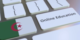 网上教育的文字和阿尔及利亚国旗在电脑键盘上的按钮。现代专业培训相关概念3D动画